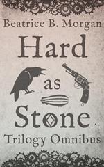 Hard as Stone Trilogy Omnibus