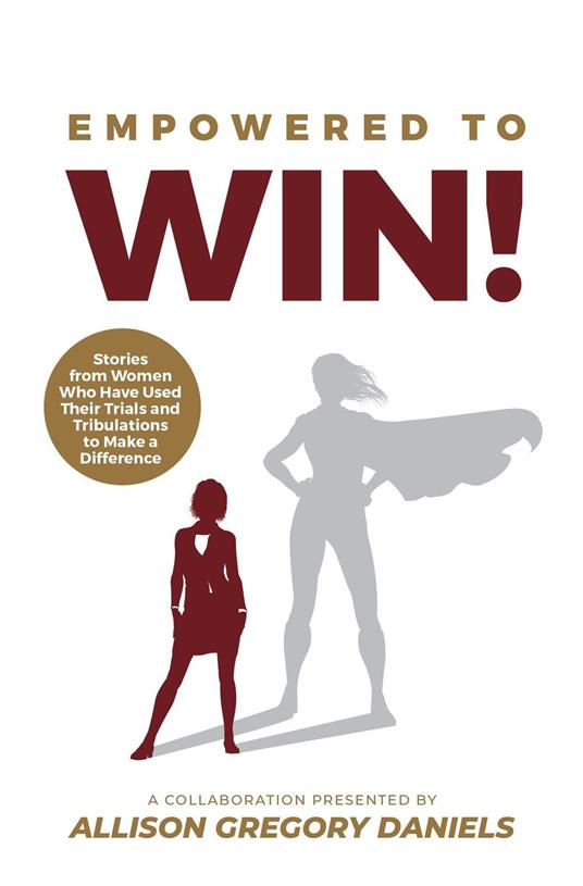 Empowered to Win!