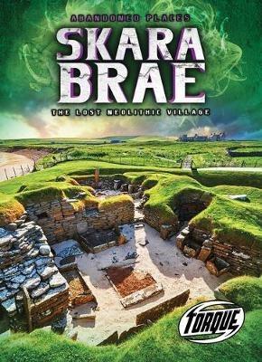Skara Brae: The Lost Neolithic Village - Lisa Owings - cover