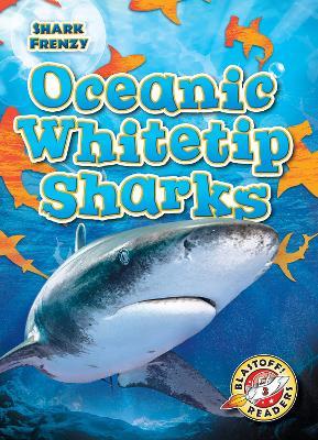 Oceanic Whitetip Sharks - Thomas K. Adamson - cover