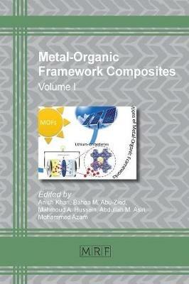 Metal-Organic Framework Composites: Volume I - cover