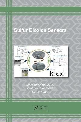 Sulfur Dioxide Sensors - Loveleen K Gulati,Gurleen K Gulati,Satish Kumar - cover