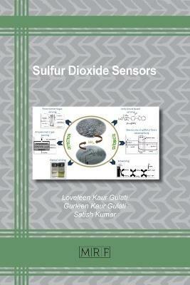 Sulfur Dioxide Sensors - Loveleen K Gulati,Gurleen K Gulati,Satish Kumar - cover