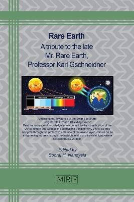 Rare Earth: A tribute to the late Mr. Rare Earth, Professor Karl Gschneidner - cover