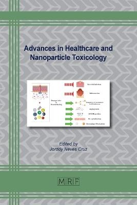 Advances in Healthcare and Nanoparticle Toxicology - cover