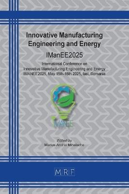 Innovative Manufacturing Engineering and Energy: Imanee2025 - cover