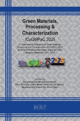 Green Materials, Processing & Characterization: ICoGMPaC 2025 - cover