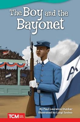 The Boy and Bayonet - Paul Laurence Dunbar - cover