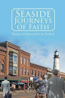 Seaside Journeys of Faith - Jay Diedreck - cover