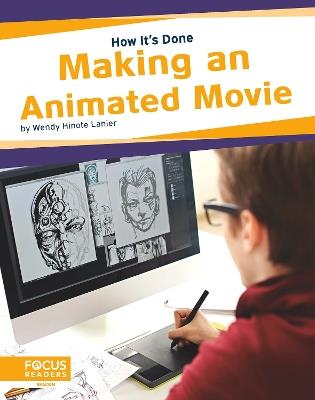 Making an Animated Movie - Wendy Hinote Lanier - cover