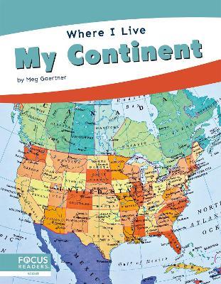 Where I Live: My Continent - Meg Gaertner - cover