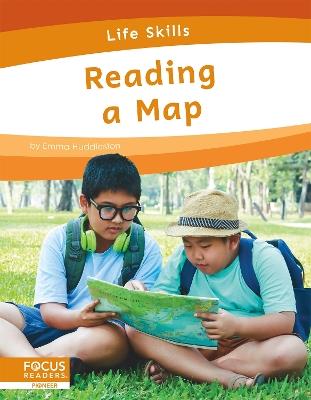 Life Skills: Reading a Map - Emma Huddleston - cover