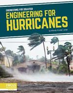 Engineering for Disaster: Engineering for Hurricanes