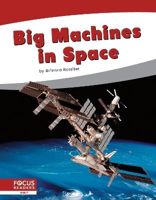 Big Machines in Space - Brienna Rossiter - cover