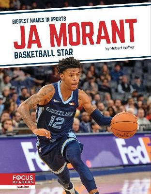Biggest Names in Sports: Ja Morant: Basketball Star - Hubert Walker - cover