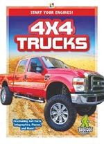 Start Your Engines!: 4x4 Trucks