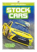 Start Your Engines!: Stock Cars