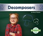 Beginning Science: Decomposers