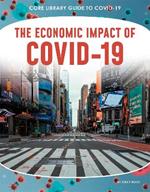 Guide to Covid-19: The Economic Impact of COVID-19