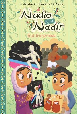 Nadia and Nadir: Eid Surprises - Marzieh A. Ali - cover