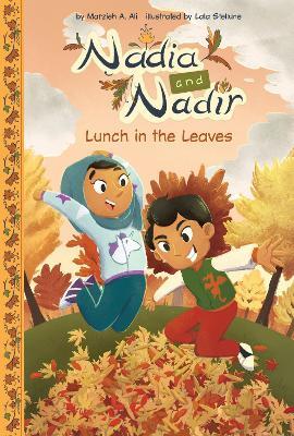 Nadia and Nadir: Lunch in the Leaves - Marzieh A. Ali - cover