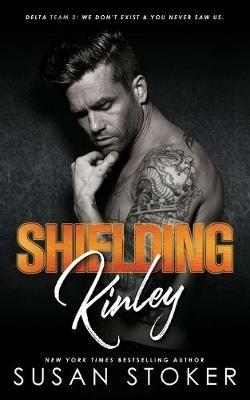 Shielding Kinley - Susan Stoker - cover