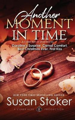 Another Moment in Time - Susan Stoker - cover