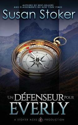 Un Defenseur pour Everly - Susan Stoker - cover
