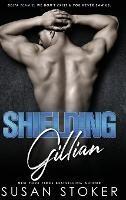 Shielding Gillian - Susan Stoker - cover