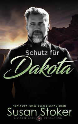 Schutz fur Dakota - Susan Stoker - cover