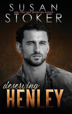 Deserving Henley - Susan Stoker - cover