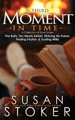 A Third Moment in Time - Susan Stoker - cover