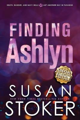 Finding Ashlyn - Special Edition - Susan Stoker - cover