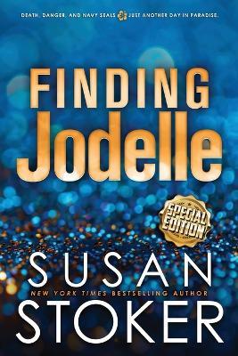 Finding Jodelle - Special Edition - Susan Stoker - cover