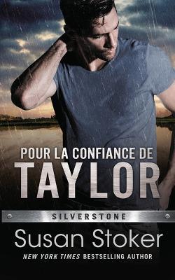 Pour la confiance de Taylor - Susan Stoker - cover