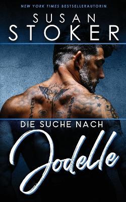 Die Suche nach Jodelle - Susan Stoker - cover