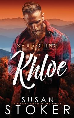 Searching for Khloe - Susan Stoker - cover