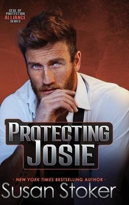 Protecting Josie - Susan Stoker - cover