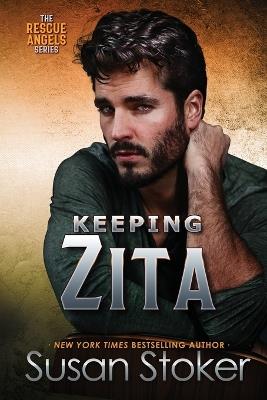 Keeping Zita - Susan Stoker - cover