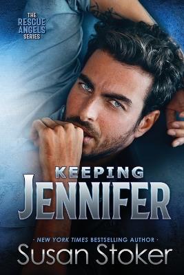 Keeping Jennifer - Susan Stoker - cover