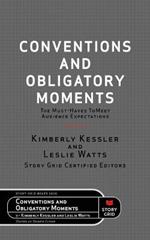 Conventions and Obligatory Moments: The Must-haves to Meet Audience Expectations