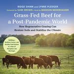 Grass-Fed Beef for a Post-Pandemic World