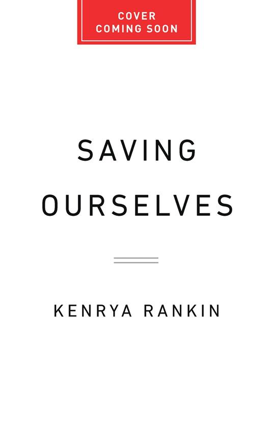 Saving Ourselves