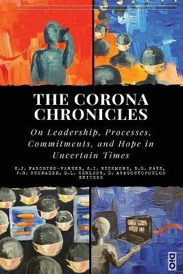 The Corona Chronicles: On Leadership, Processes, Commitments, and Hope in Uncertain Times - cover