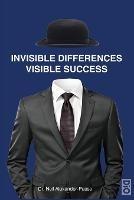 Invisible Differences, Visible Success - Neil Alexander-Passe - cover