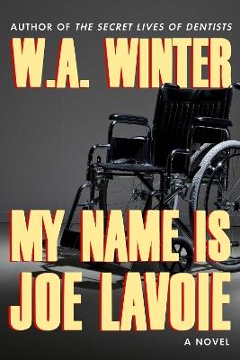 My Name Is Joe Lavoie - W.A. Winter - cover