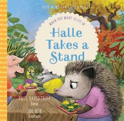 Halle Takes a Stand: When You Want to Fit in - cover