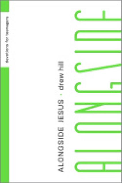 Alongside Jesus - Hill Drew - ebook