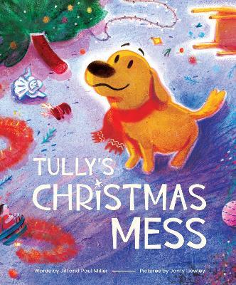 Tully's Christmas Mess - Jill Miller - cover