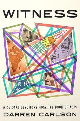 Witness: Missional Devotions from the Book of Acts - Darren Carlson - cover